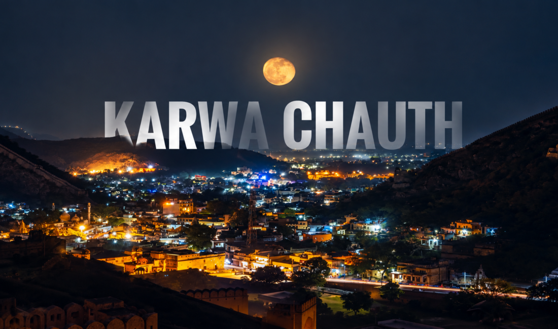 Karwa Chauth moonrise over Jaipur at night – Jaipur moonrise time 8:23 PM