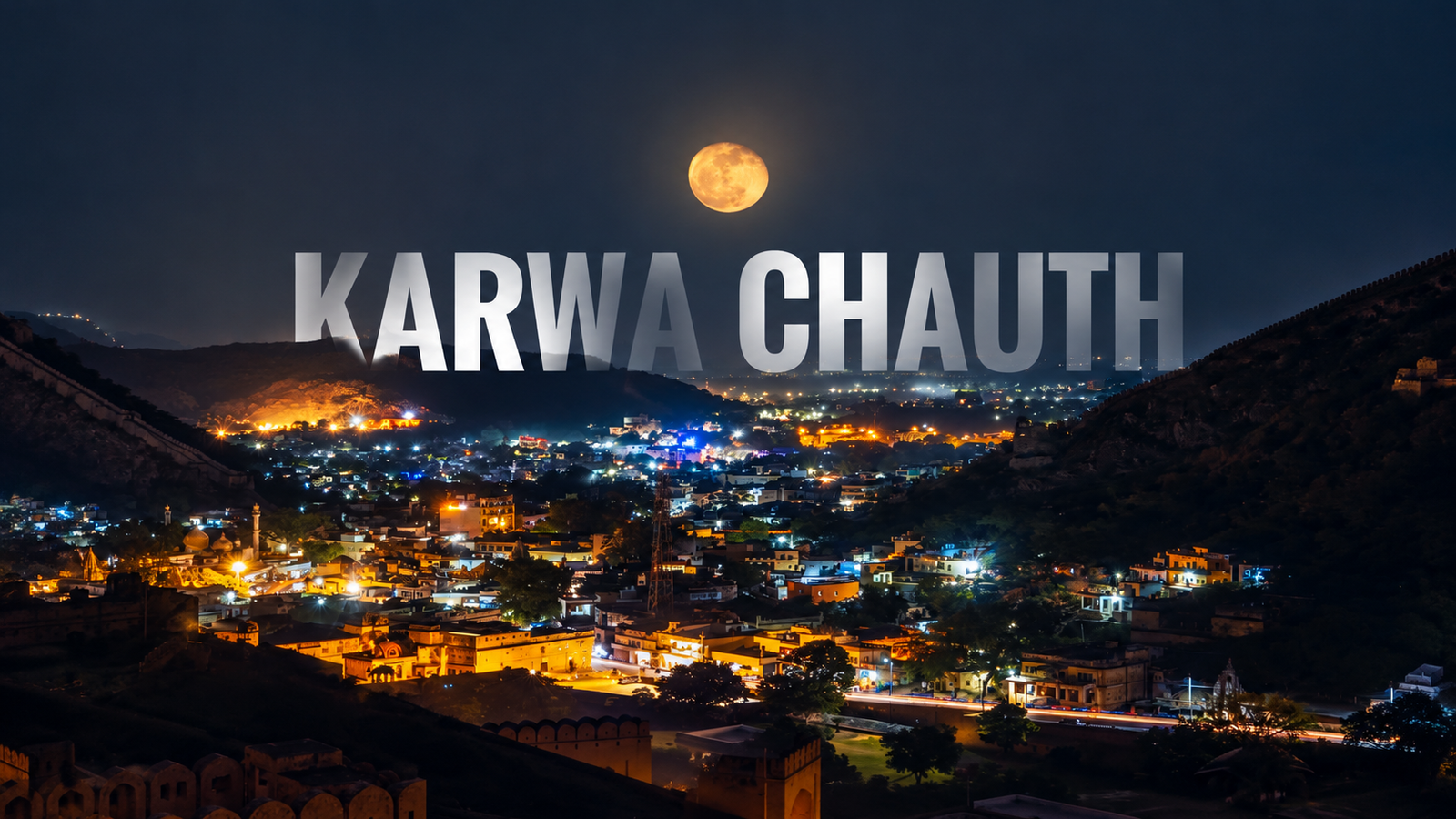 Karwa Chauth moonrise over Jaipur at night – Jaipur moonrise time 8:23 PM